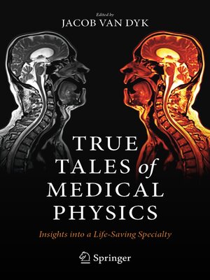 cover image of True Tales of Medical Physics